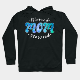 Mom: Blessed, Stressed Hoodie